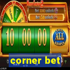 corner bet